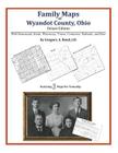 Family Maps of Wyandot County, Ohio By Gregory a. Boyd J. D. Cover Image