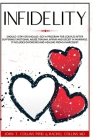 Infidelity: Should I Stay or Should I Go? A Program for Couples after Suffering Emotional Abuse Trauma, Affair and Deceit in Marri Cover Image