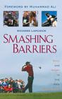 Smashing Barriers: Race and Sport in the New Millenium By Richard Lapchick Cover Image