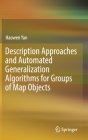 Description Approaches and Automated Generalization Algorithms for Groups of Map Objects By Haowen Yan Cover Image