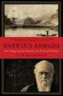 Darwin's Armada: Four Voyages and the Battle for the Theory of Evolution By Iain McCalman Cover Image