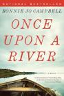 Once Upon a River: A Novel By Bonnie Jo Campbell Cover Image