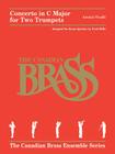Concerto for Two Trumpets: The Canadian Brass Ensemble Series Brass Quintet By Antonio Vivaldi (Composer), Canadian Brass (Artist), Fred Mills (Other) Cover Image