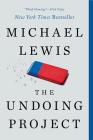 The Undoing Project: A Friendship That Changed Our Minds By Michael Lewis Cover Image