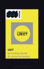 Regurgitator's Unit By Lachlan Goold, Jon Stratton (Editor), Lauren Istvandity Cover Image