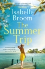The Summer Trip By Isabelle Broom Cover Image