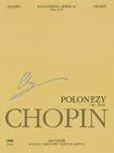 Polonaises Series A: Ops. 26, 40, 44, 53, 61: Chopin National Edition 6a, Volume VI By Frederic Chopin (Composer), Jan Ekier (Editor) Cover Image