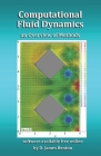 Computational Fluid Dynamics: an Overview of Methods By D. James Benton Cover Image