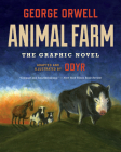 Animal Farm: The Graphic Novel By George Orwell, Odyr (Illustrator) Cover Image