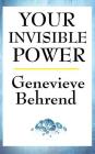 Your Invisible Power By Genevieve Behrend Cover Image