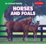 Horses and Foals (Animal Family) Cover Image