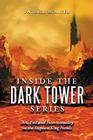 Inside the Dark Tower Series: Art, Evil and Intertextuality in the Stephen King Novels By Patrick McAleer Cover Image
