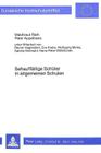 Sehauffaellige Schueler in Allgemeinen Schulen: Sehbeeintraechtigung ALS Variable Schulischen Lernens (Europaeische Hochschulschriften / European University Studie #220) By Waldtraut Rath, Peter Appelhans Cover Image
