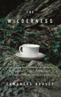 The Wilderness: A Novel By Samantha Harvey Cover Image