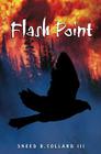 Flash Point By Sneed B. Collard III Cover Image