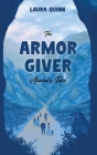 The Armor Giver: Alwind's Tale By Laura Quinn Cover Image