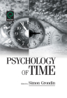 Psychology of Time By Simon Grondin (Editor) Cover Image