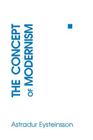 The Concept of Modernism By Astradur Eysteinsson Cover Image