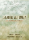 Learning Automata: An Introduction (Dover Books on Electrical Engineering) By Kumpati S. Narendra, Mandayam A. L. Thathachar Cover Image