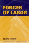 Forces of Labor: Workers' Movements and Globalization Since 1870 (Cambridge Studies in Comparative Politics) By Beverly J. Silver Cover Image