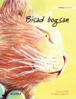 Bisad bogsan: Somali Edition of The Healer Cat By Tuula Pere, Klaudia Bezak (Illustrator), Noor Iman (Translator) Cover Image