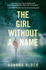 The Girl Without a Name (A Zoe Goldman Novel #2) By Sandra Block Cover Image