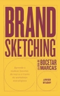 Brand Sketching: La era de bocetar marcas Cover Image