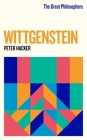 The Great Philosophers: Wittgenstein By Peter Hacker Cover Image