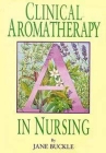 Clinical Aromatherapy in Nursing Cover Image