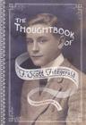 The Thoughtbook of F. Scott Fitzgerald: A Secret Boyhood Diary (Fesler-Lampert Minnesota Heritage) By F. Scott Fitzgerald, Dave Page (Editor) Cover Image