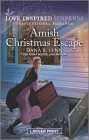 Amish Christmas Escape (Amish Country Justice #12) By Dana R. Lynn Cover Image
