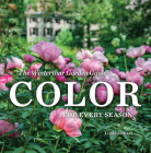 The Winterthur Garden Guide: Color for Every Season By Linda Eirhart Cover Image