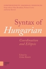 Syntax of Hungarian: Coordination and Ellipsis (Comprehensive Grammar Resources) Cover Image