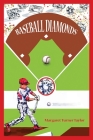 Baseball Diamonds By Margaret Turner Taylor Cover Image