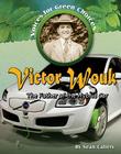 Victor Wouk: The Father of the Hybrid Car By Sean Callery Cover Image