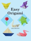 Easy Origami By John Montroll Cover Image