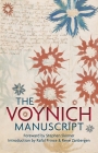The Voynich Manuscript: The Complete Edition of the World' Most Mysterious and Esoteric Codex By Dr. Stephen Skinner (Foreword by) Cover Image
