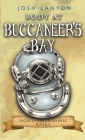 Body at Buccaneer's Bay: An M/M Cozy Mystery By Josh Lanyon Cover Image