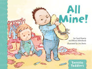 All Mine! By Carol Zeavin, Rhona Silverbush, Jon Davis (Illustrator) Cover Image