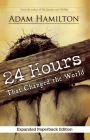 24 Hours That Changed the World, Expanded Paperback Edition Cover Image
