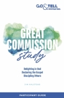 Go & Tell Ministries: Great Commission Study: Participant Guide Cover Image