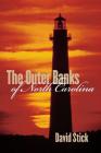The Outer Banks of North Carolina, 1584-1958 Cover Image