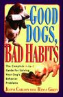 Good Dogs, Bad Habits By Jeanne Carlson Cover Image