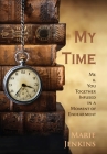 My Time By Marie Jenkins, Iris M. Williams (Editor) Cover Image