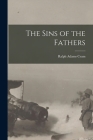 The Sins of the Fathers By Ralph Adams Cram Cover Image