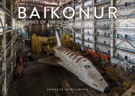 Baikonur: Vestiges of the Soviet Space Program  Cover Image