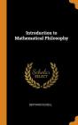 Introduction to Mathematical Philosophy Cover Image