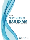 2021 New Mexico Bar Exam Total Preparation Book By Quest Bar Review Cover Image