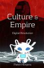 Culture and Empire: Digital Revolution By Pieter Hintjens Cover Image