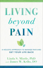 Living beyond Pain By Linda S. Mintle (Preface by), Do James W. Kribs (Preface by) Cover Image